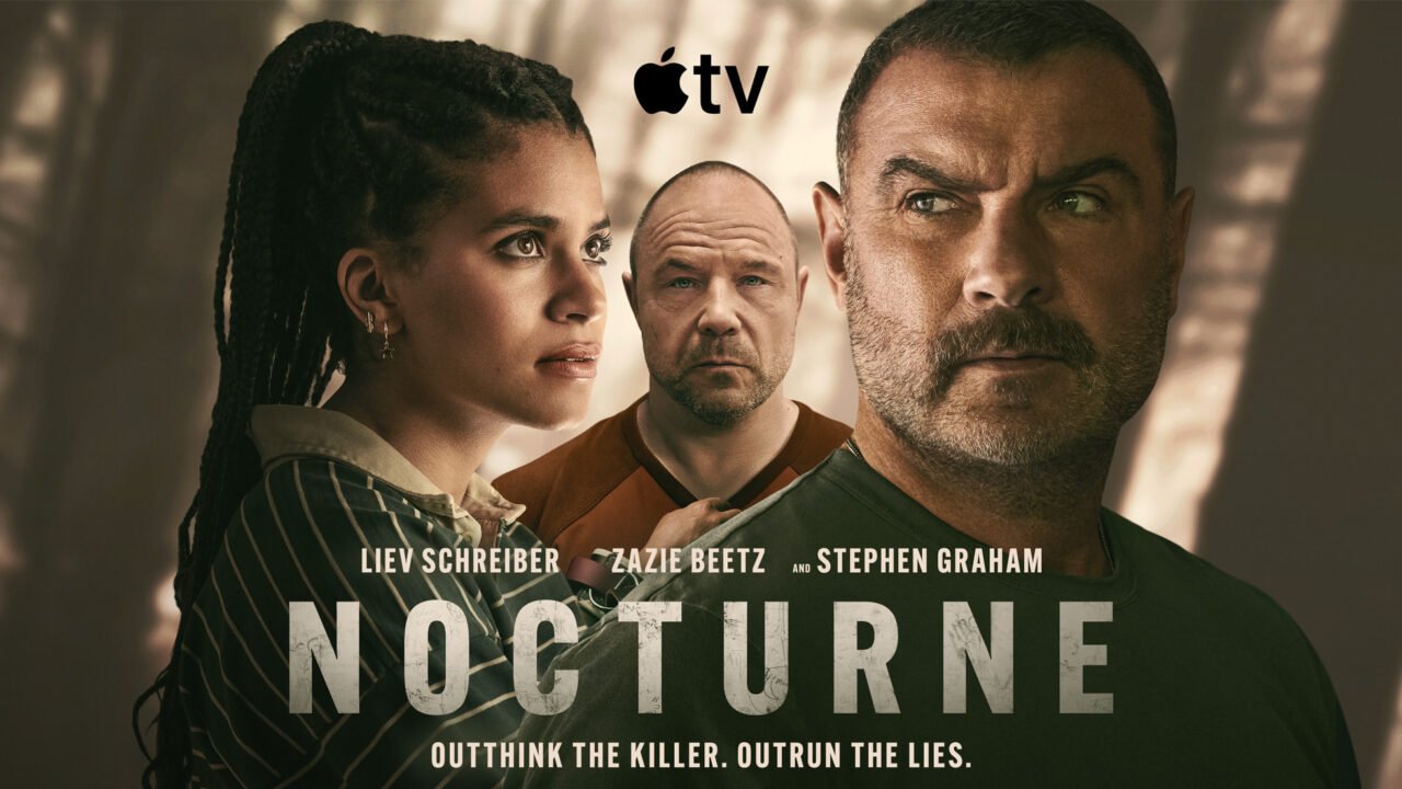 Плакат на сериала Nocturne на Apple TV с Лийв Шрайбър, Зази Бийц и Стивън Греъм
